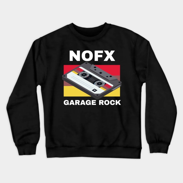 NOFX / Garage Rock Crewneck Sweatshirt by Masalupadeh